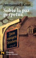 sobre la paz perpetua-immanuel kant-9788420673387 sobre la paz perpetua-immanuel kant-9788420673387