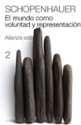 el mundo como voluntad y representacion (t.ii)-arthur schopenhauer-9788420674087 el mundo como voluntad y representacion (t.ii)-arthur schopenhauer-9788420674087