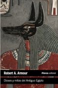 dioses y mitos del antiguo egipto-robert a. armour-9788420683287 dioses y mitos del antiguo egipto-robert a. armour-9788420683287