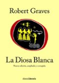 la diosa blanca-robert graves-9788420691787 la diosa blanca-robert graves-9788420691787