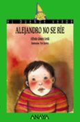 alejandro no se rie-alfredo gomez cerda-9788420731087 alejandro no se rie-alfredo gomez cerda-9788420731087