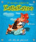 un dia de perros (katie kazoo)-nancy krulik-9788421681787 un dia de perros (katie kazoo)-nancy krulik-9788421681787