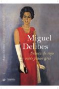 señora de rojo sobre fondo gris-miguel delibes-9788423339587 señora de rojo sobre fondo gris-miguel delibes-9788423339587