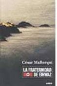 la fraternidad de eihwaz-cesar mallorqui-9788423667987 la fraternidad de eihwaz-cesar mallorqui-9788423667987