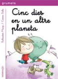 cinc dies en un altre planeta-salvador macip-9788424646387 cinc dies en un altre planeta-salvador macip-9788424646387