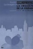 la imagen de la ciudad-kevin lynch-9788425217487 la imagen de la ciudad-kevin lynch-9788425217487