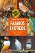manual practico de los pajaros exoticos-rod fischer-9788425513787 manual practico de los pajaros exoticos-rod fischer-9788425513787