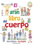 el gran libro del cuerpo-mary hoffman-ros asquith-9788426143587 el gran libro del cuerpo-mary hoffman-ros asquith-9788426143587
