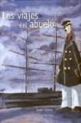 los viajes del abuelo-agustin comotto-9788426355287 los viajes del abuelo-agustin comotto-9788426355287