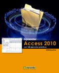 aprender access 2010 con 100 ejercicios practicos (ebook)-9788426718587 aprender access 2010 con 100 ejercicios practicos (ebook)-9788426718587