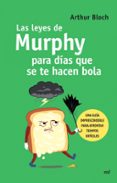 las leyes de murphy para tiempos difíciles-arthur bloch-9788427041387 las leyes de murphy para tiempos difíciles-arthur bloch-9788427041387