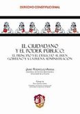 ciudadano y el poder publico: el principio y el derecho al buen g obierno y a la buena administracion-jaime rodriguez-arana-9788429016987 ciudadano y el poder publico: el principio y el derecho al buen g obierno y a la buena administracion-jaime rodriguez-arana-9788429016987