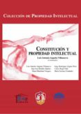 constitución y propiedad intelectual-luis antonio anguita villanueva-9788429017687 constitución y propiedad intelectual-luis antonio anguita villanueva-9788429017687