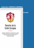 derecho de la union europea-carlos francisco molina del pozo-9788429018387 derecho de la union europea-carlos francisco molina del pozo-9788429018387