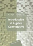 introduccion al algebra conmutativa-m. f. atiyah-9788429150087 introduccion al algebra conmutativa-m. f. atiyah-9788429150087