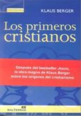 los primeros cristianos-klaus berger-9788429319187 los primeros cristianos-klaus berger-9788429319187