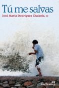 tu me salvas (ebook)-9788429327687 tu me salvas (ebook)-9788429327687