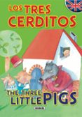 los tres cerditos (cuentos bilingues)-9788430524587 los tres cerditos (cuentos bilingues)-9788430524587