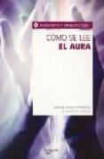como se lee el aura-9788431536787 como se lee el aura-9788431536787