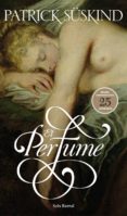 el perfume (ebook)-patrick suskind-9788432220487 el perfume (ebook)-patrick suskind-9788432220487