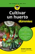 cultivar un huerto para dummies-grazia cacciola-9788432904387 cultivar un huerto para dummies-grazia cacciola-9788432904387