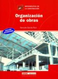 organizacion de obras-gonzalo garcia ruiz-9788432912887 organizacion de obras-gonzalo garcia ruiz-9788432912887