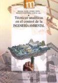 tecnicas analiticas en el control de la ingenieria ambiental-miguel angel gomez nieto-ernesto (eds.) hontoria garcia-9788433829887 tecnicas analiticas en el control de la ingenieria ambiental-miguel angel gomez nieto-ernesto (eds.) hontoria garcia-9788433829887