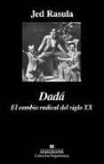 dada: el cambio radical del siglo xx-9788433963987 dada: el cambio radical del siglo xx-9788433963987