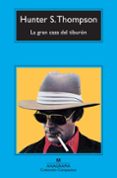 la gran caza del tiburon-hunter s. thompson-9788433976987 la gran caza del tiburon-hunter s. thompson-9788433976987