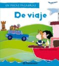 de viaje (coleccion en pocas palabras)-violeta monreal diaz-9788434232587 de viaje (coleccion en pocas palabras)-violeta monreal diaz-9788434232587