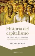 historia del capitalismo-michel beaud-9788434408487 historia del capitalismo-michel beaud-9788434408487