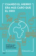 cuando el hierro era más caro que el oro (ebook)-alessandro giraudo-9788434423787 cuando el hierro era más caro que el oro (ebook)-alessandro giraudo-9788434423787