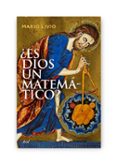 ¿es dios un matematico?-mario livio-9788434487987 ¿es dios un matematico?-mario livio-9788434487987