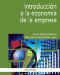 introducción a la economía de la empresa-aurora martinez martinez-9788436836387 introducción a la economía de la empresa-aurora martinez martinez-9788436836387