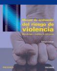 manual de evaluacion del riesgo de violencia: metodologia y ambitos de aplicacion-ismael loinaz-9788436837087 manual de evaluacion del riesgo de violencia: metodologia y ambitos de aplicacion-ismael loinaz-9788436837087