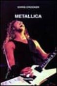 metallica-chris crocker-9788437615387 metallica-chris crocker-9788437615387