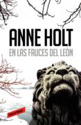en las fauces del león (hanne wilhelmsen 4) (ebook)-anne holt-9788439729587 en las fauces del león (hanne wilhelmsen 4) (ebook)-anne holt-9788439729587