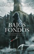bajos fondos-daniel polansky-9788445078587 bajos fondos-daniel polansky-9788445078587