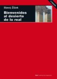 bienvenidos al desierto de lo real-slavoj zizek-9788446020387 bienvenidos al desierto de lo real-slavoj zizek-9788446020387