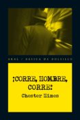 ¡corre, hombre, corre! (ebook)-chester himes-9788446037187 ¡corre, hombre, corre! (ebook)-chester himes-9788446037187