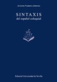 sintaxis del español coloquial-antonio narbona jimenez-9788447217687 sintaxis del español coloquial-antonio narbona jimenez-9788447217687