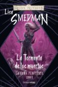 la tormenta de los muertos (reinos olvidados. la dama penitente n º 2)-lisa smedman-9788448037987 la tormenta de los muertos (reinos olvidados. la dama penitente n º 2)-lisa smedman-9788448037987