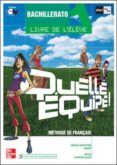 quelle equipe! 1: livre de l eleve (bachillerato)-9788448150587 quelle equipe! 1: livre de l eleve (bachillerato)-9788448150587