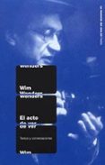 el acto de ver: textos y conversaciones-wim wenders-9788449317187 el acto de ver: textos y conversaciones-wim wenders-9788449317187