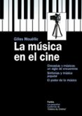 la musica en el cine-gilles mouellic-9788449325687 la musica en el cine-gilles mouellic-9788449325687