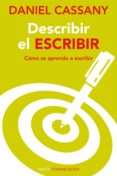 describir el escribir (ebook)-daniel cassany-9788449327087 describir el escribir (ebook)-daniel cassany-9788449327087