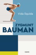 Descargar libros en ipad 2 VIDA LÍQUIDA 9788449338687 de BAUMAN  ZYGMUNT