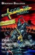 l atac del cavaller de pedra-thomas brezina-9788466104487 l atac del cavaller de pedra-thomas brezina-9788466104487