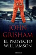 el proyecto williamson (ebook)-john grisham-9788466332187 el proyecto williamson (ebook)-john grisham-9788466332187