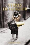 terres de lloguer (premi pin i soler)-antoni pladevall arumi-9788466406987 terres de lloguer (premi pin i soler)-antoni pladevall arumi-9788466406987